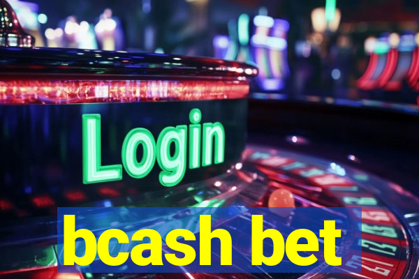 bcash bet